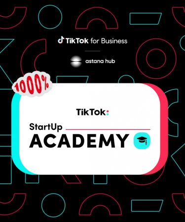 TikTok совместно с Astana Hub запустят образовательный проект для стартапов